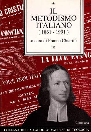 Il Metodismo italiano (1861 - 1991) (Brossura)