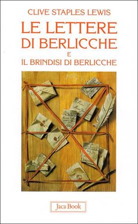 Le lettere di Berlicche e "Il brindisi di Berlicche" in un unico volume