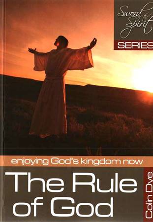 The rule of God - Enjoying God's kingdom - Study #3