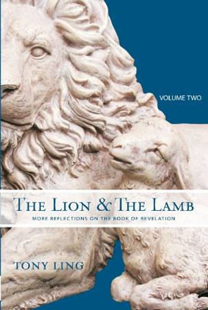The Lion & the Lamb - Reflection on the book of revelation - Vol 2