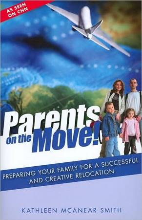 Parents on the move! - Preparing your family for a successful and creative relocation (Brossura)