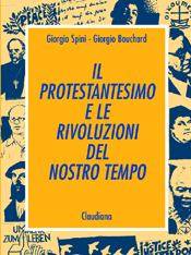 Il protestantesimo e le rivoluzioni del nostro tempo (Brossura)