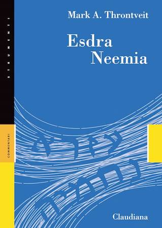 Esdra Neemia - Commentario Collana Strumenti