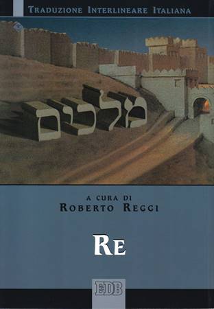 Re (Traduzione Interlineare Ebraico-Italiano)