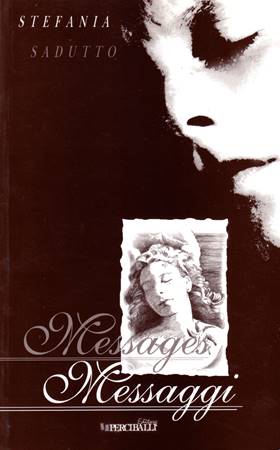 Messages - Messaggi: libro di poesie in due lingue: Italiano e Inglese (Brossura)