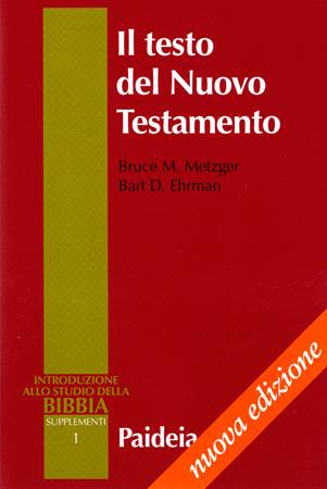 Il testo del Nuovo Testamento - Nuova edizione interamente rifatta (Brossura)