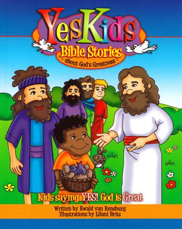 Yes Kids Bible stories about God's greatness