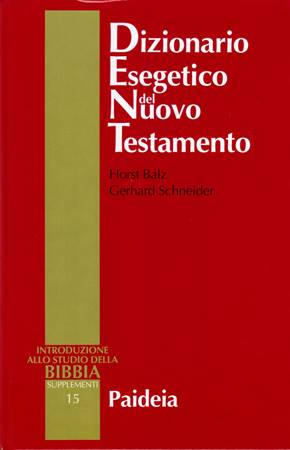 Dizionario Esegetico del Nuovo Testamento Unico Volume