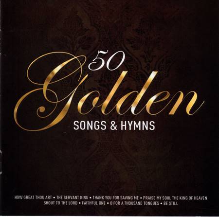 50 Golden Songs & Hymns