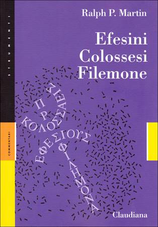 Efesini Colossesi Filemone - Commentario Collana Strumenti