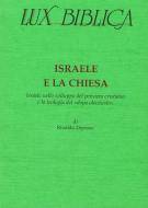 Israele e la chiesa (Lux biblica - n° 17) (Brossura)