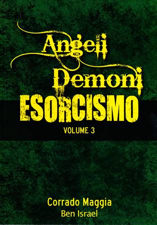 Angeli Demoni Esorcismo vol. 3 (Brossura)