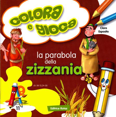 La parabola della Zizzania - Libretto da colorare (Spillato)