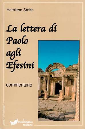 La lettera di Paolo agli Efesini - Commentario (Brossura)