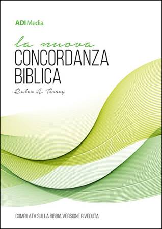 La nuova Concordanza biblica: Compilata sulla Bibbia versione Riveduta  (9788899832797): Ruben Archer Torrey: www.