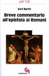 Breve commentario all'Epistola ai Romani (Brossura)