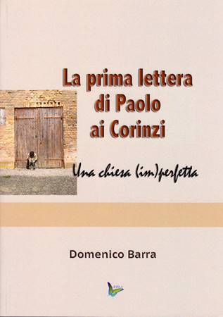 La prima lettera di Paolo ai Corinzi (Brossura)