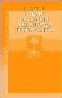 Forme e generi nel Nuovo Testamento