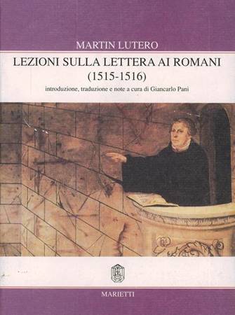 Lezioni sulla lettera ai Romani (1515-1516) (Brossura)