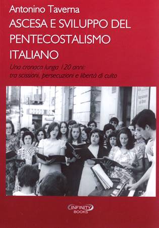 Ascesa e sviluppo del pentecostalismo italiano (Brossura)