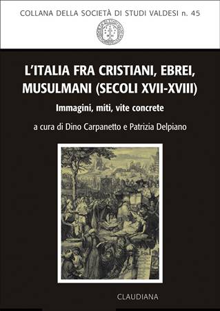 L'Italia fra cristiani, ebrei, musulmani (secoli XVII-XVIII) (Brossura)