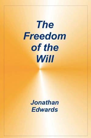 The freedom of the will (Brossura)