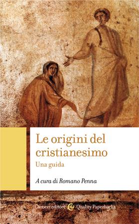 Le origini del cristianesimo (Brossura)
