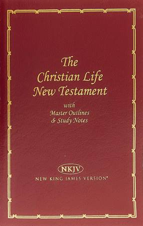 NKJV Christian Life New Testament (Brossura)