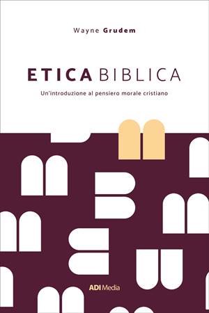 Etica biblica (Brossura)
