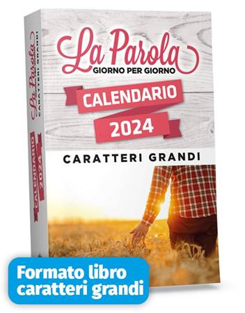Calendario "La Parola giorno per giorno 2024" in formato libro a caratteri grandi