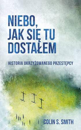 Niebo jak się tu dostałem