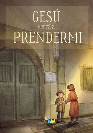 Gesù verrà a prendermi