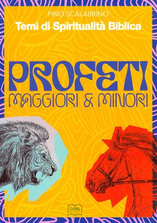 Profeti maggiori e minori (Brossura)