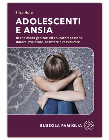 Adolescenti e ansia (Brossura)