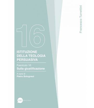Istituzione della teologia persuasiva Vol. 16 (Brossura)