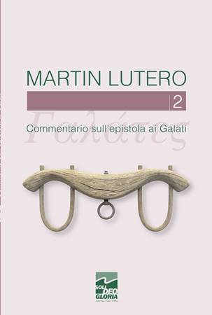 Commentario sull'epistola ai Galati vol. 2