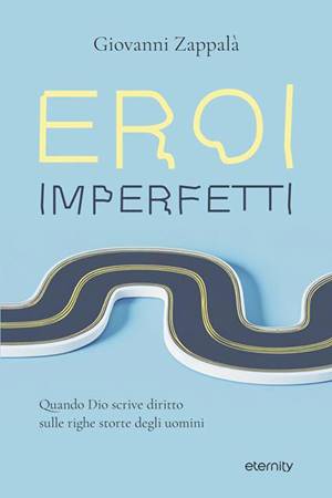Eroi imperfetti