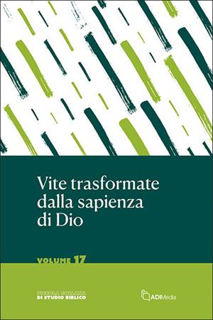 Vite trasformate dalla sapienza di Dio (Brossura)