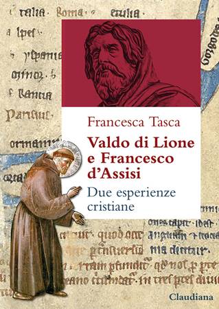 Valdo di Lione e Francesco d’Assisi