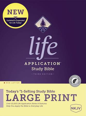 NKJV Life Application Study Bible Third Edition Large Print