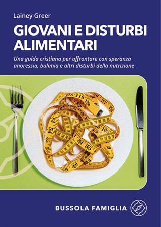 Giovani e disturbi alimentari (Brossura)