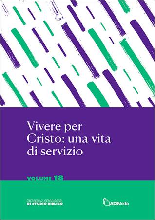 Vivere per Cristo: una vita di servizio (Brossura)