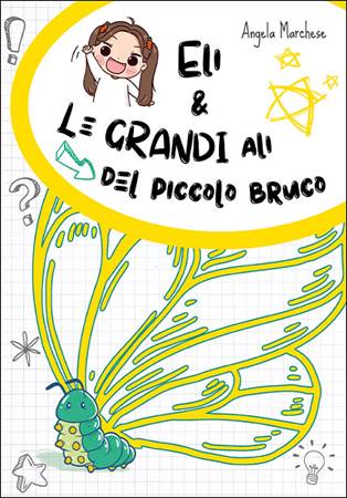 Eli e le grandi ali del piccolo bruco