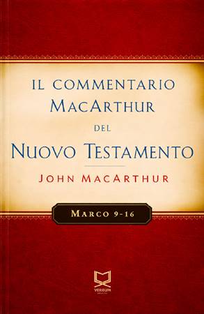 Marco 9-16 Commentario di John MacArthur