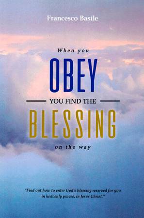 When you obey you find the blessing on the way
