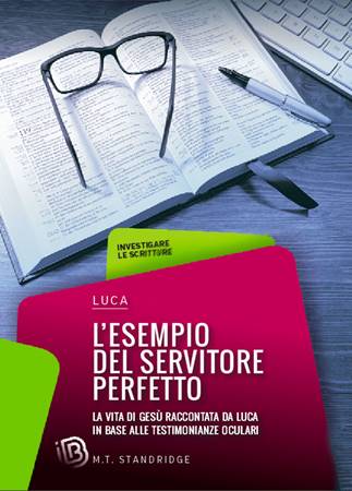 L'esempio del servitore perfetto - Luca (Spirale)