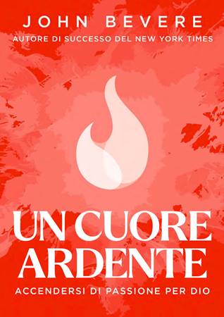 Un cuore ardente
