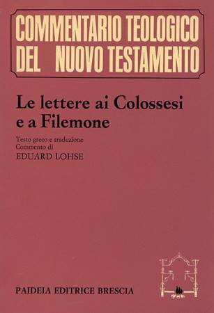 Le lettere ai Colossesi e a Filemone