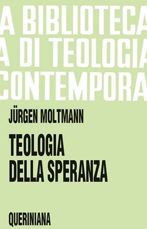 Teologia della speranza (Brossura)