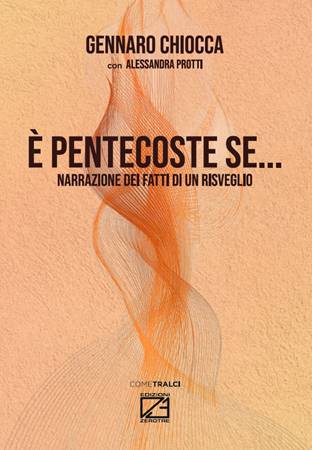 È Pentecoste se...